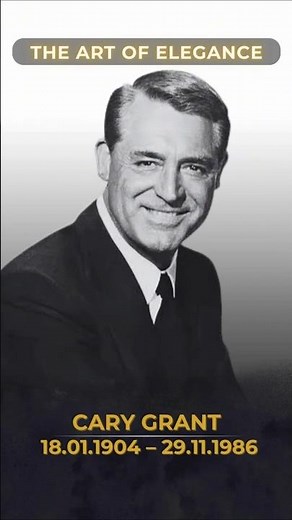 🕯️CARY GRANT (1904 – 1986) IN MEMORIAM