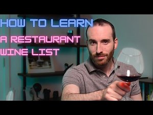 How to Learn a Restaurant Wine List - Server Tips and Tricks