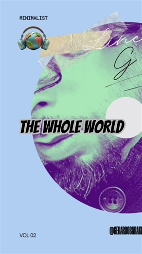 The Whole World – Lines by G (Official Audio) | Dreamy Synth Pop Anthem #gerardobarake #originalsong