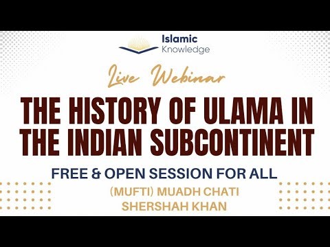 Why History of Ulama in the Indian Subcontinent