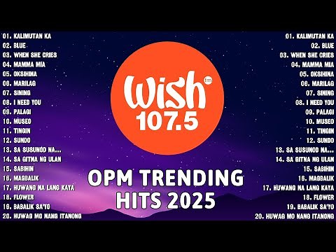 Best of Wish 107.5 Songs Playlist with Lyrics: (Top 1 Viral) OPM Acoustic Love Songs 2025 Playlist
