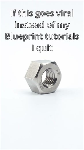 If this goes viral instead of my Blueprint tutorials, I quit #UnrealEngine #Blueprints #gamedev