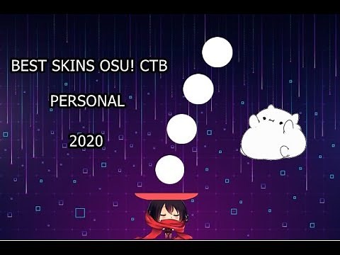 Osu! CTB Best Skins 2021 (Personal)