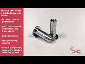 Sherex CPN Series Rivet Nut -- Straight Shank Slotted Body Rivet Nut Installation and Use Case