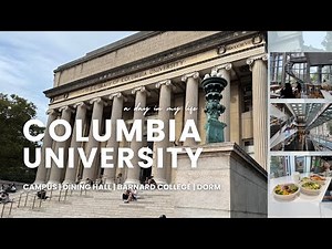 Walking Around Columbia University: Campus, Dining Hall, Barnard College & Dorm Tour!