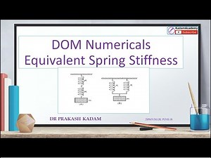 Numerical on equivalent spring stiffness 1 ( DOM / TOM)