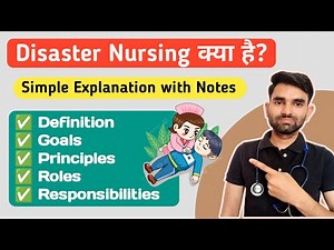 Disaster Nursing Lecture in Hindi | Goals And Principles of Disaster Nursing