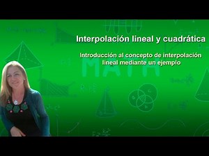 562. Interpolación lineal: introducción y ejemplo