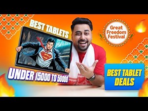 Best Tablets to Buy in Every Price Range - ₹15,000 to ₹50,000! ⚡ Amazon Freedom Festival Sale 2025 🤑