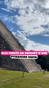 172K views · 314 reactions | Cette touriste n'a pas froid aux yeux et s'attaque à une pyramide Maya dans le plus grand des calmes !  via @TikTok et @gracielalopez | minutebuzz | Facebook