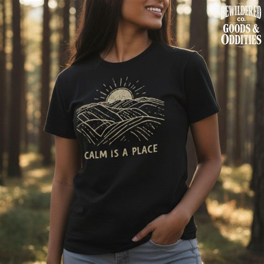 Calm is a Place T-shirt, Sunrise Mountain Graphic Tee, Nature Lover Shirt, Vintage Outdoor Tee, Comfort Colors 1717 - Etsy