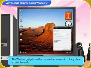 Password 5: Chapter 3- Advanced Features of MS Windows 7