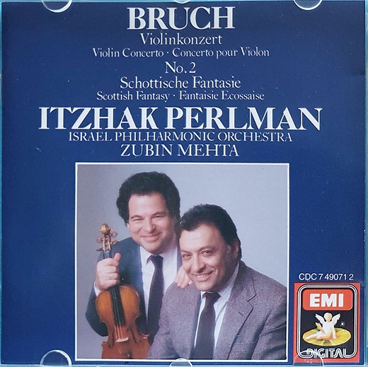 Bruch / Itzhak Perlman ○ Israel Philharmonic Orchestra ○ Zubin Mehta - Violinkonzert (Violin Concerto ○ Concerto Pour Violon) No. 2 / Schottische Fantasie ( Scottish Fantasy ○ Fantaisie Ecossaise )