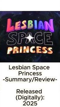 Lesbian Space Princess (2025) - Quick Review