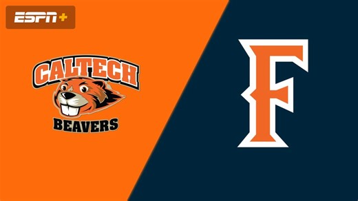 Cal Tech vs. Cal State Fullerton 11/3/25 - Stream the Game Live - Watch ESPN