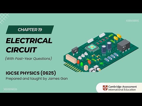 IGCSE Physics (2026-2028) - C19/25: Electrical Circuit