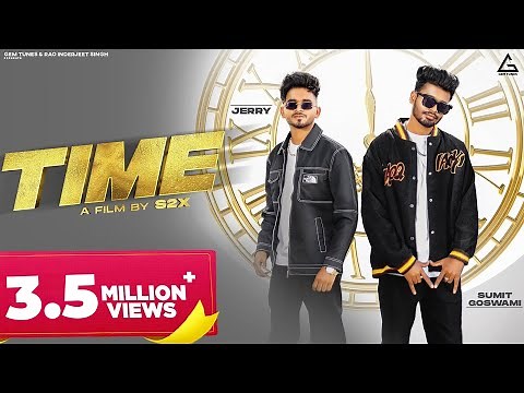 SUMIT GOSWAMI : Time (Official Video) | Jerry | Isha Sharma | Shine | Haryanvi Song 2023