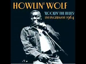 Howlin' Wolf - Howlin' For My Darlin'