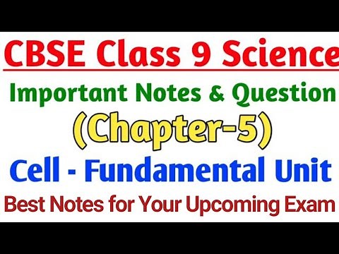 Science Chapter-5 Fundamental Unit of Life - Cell | Important Notes of Class 9 Chapterwise |