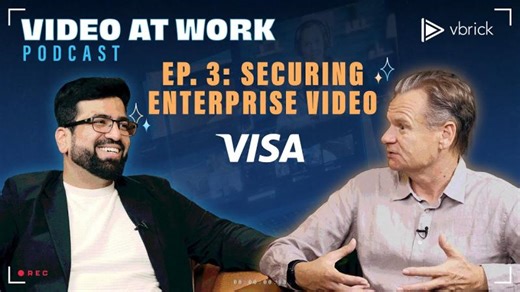 Ep 3: Unmesh Suryawanshi, Visa s Head of Streaming Security and Terry Medhurst, Vbrick CIO | Unmesh Suryawanshi