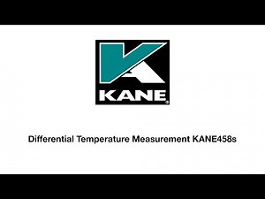 Kane Analysers Tutorial – Differential Temperature Measurement KANE458s