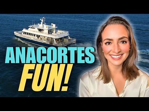 10 Amazing Things to Do in Anacortes This Season