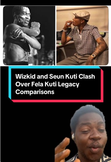 Wizkid vs Seun Kuti: The Debate Over Fela Kuti's Legacy