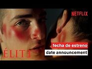 Elite- Season 6 - Date Announcement - Netflix
