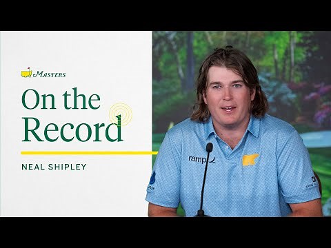 Neal Shipley on the Biggest Golf Day of His Life | The Masters