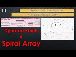 Points in Dynamo - Part 6 _ From Basic to Advanced Spiral Array in Dynamo -Revit