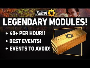 BEST WAY To Get LEGENDARY MODULES Fallout 76!