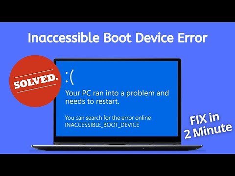 How to Fix Inaccessible Boot Device - Your PC Ran into a Problem and needs to restart - Blue screen