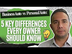 Business Auto vs Personal Auto: 5 Key Differences Every Owner Should Know!