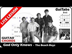 GOD ONLY KNOWS 💖 - The Beach Boys ( Lyrics and GuiTar Chords ) 🎸