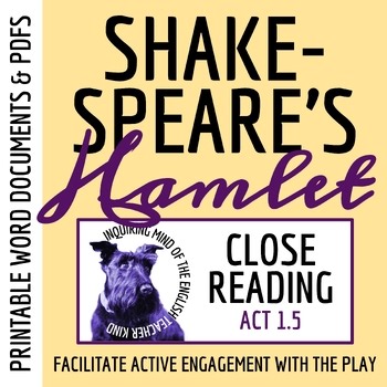 Hamlet Act 1 Scene 5 Close Reading Analysis Worksheet | Advanced HS ELA Activity
