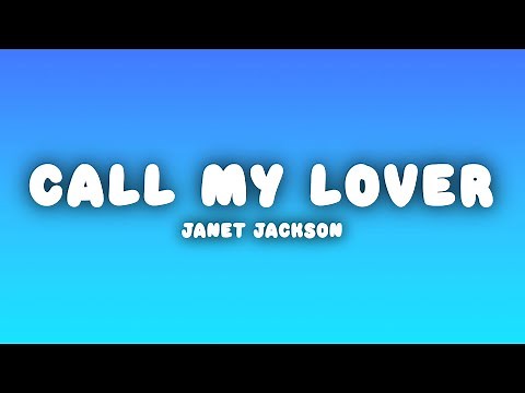 Janet Jackson - Someone To Call My Lover (Lyrics)