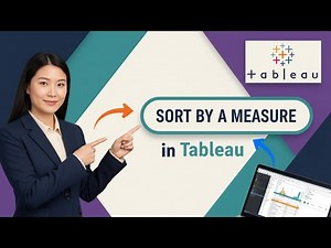 How to SORT by a MEASURE in Tableau (Step by Step)