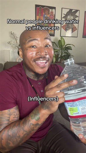 Normal people vs Influencers drinking water