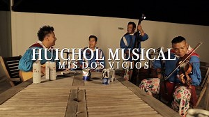 #Mis2Vicios se los encanrgamos mucho amigos, iyari, iyari !👍 | Huichol Musical