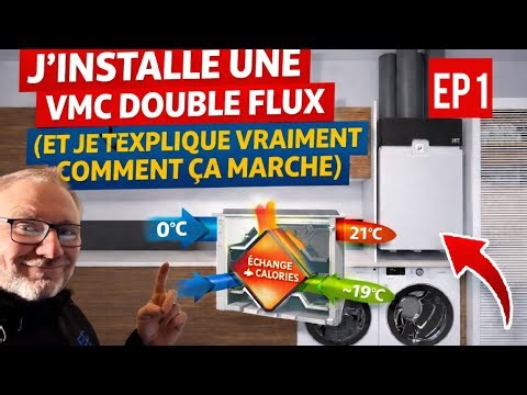 J'installe une VMC double flux (et je t'explique vraiment comment ça marche)