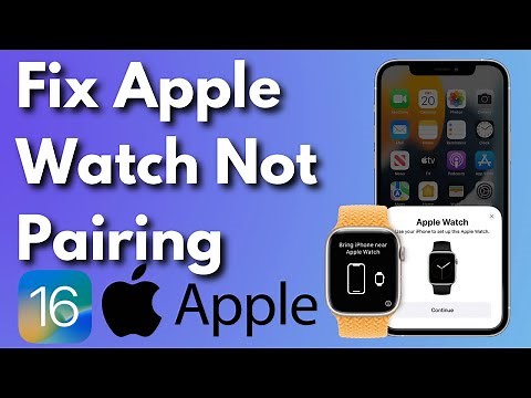 How To Fix Apple Watch Not Pairing or Connecting | Fix Apple Watch Won’t Pair With iPhone iOS 16