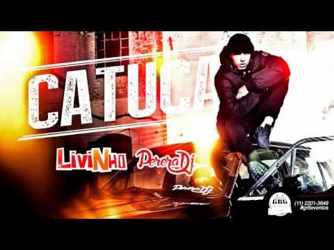 MC Livinho - Catuca (PereraDJ) (Áudio Oficial)