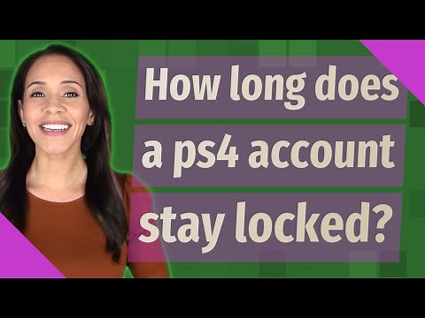 How long does a ps4 account stay locked?