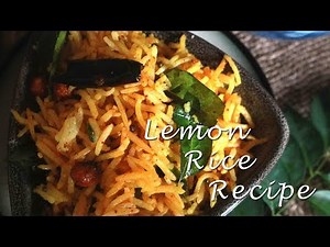 Lemon Rice | How To Make Lemon Rice - Delicious South Indian Rice Recipe