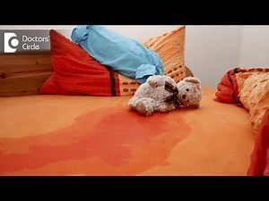 Best solutions to beat Bedwetting - Dr. Safiya M S