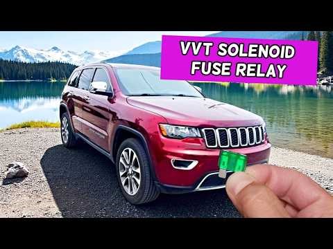 Jeep Grand Cherokee VVT Solenoid Variable Timing Solenoid Fuse Relay Location Replacement 2011- 2022