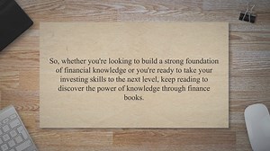 The Power of Knowledge: A Guide to the Best Finance Books for Beginners and Experienced Investors