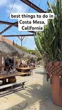 What to see in Costa Mesa (+ what to eat and cool shopping spots)