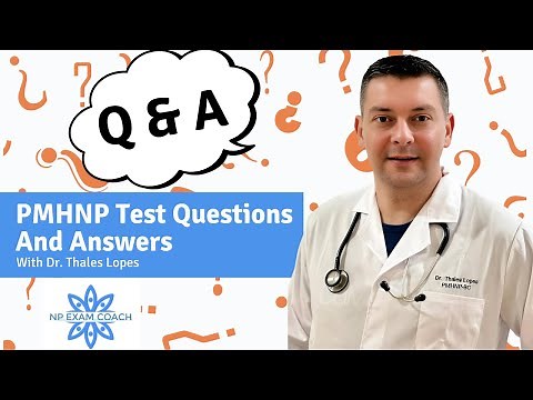 PMHNP Test Questions And Answers | Dr Thales Lopes | NP EXAM COACH