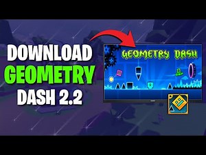 How to Download Geometry Dash 2.2 on PC & Laptop (2026 Updated Guide)